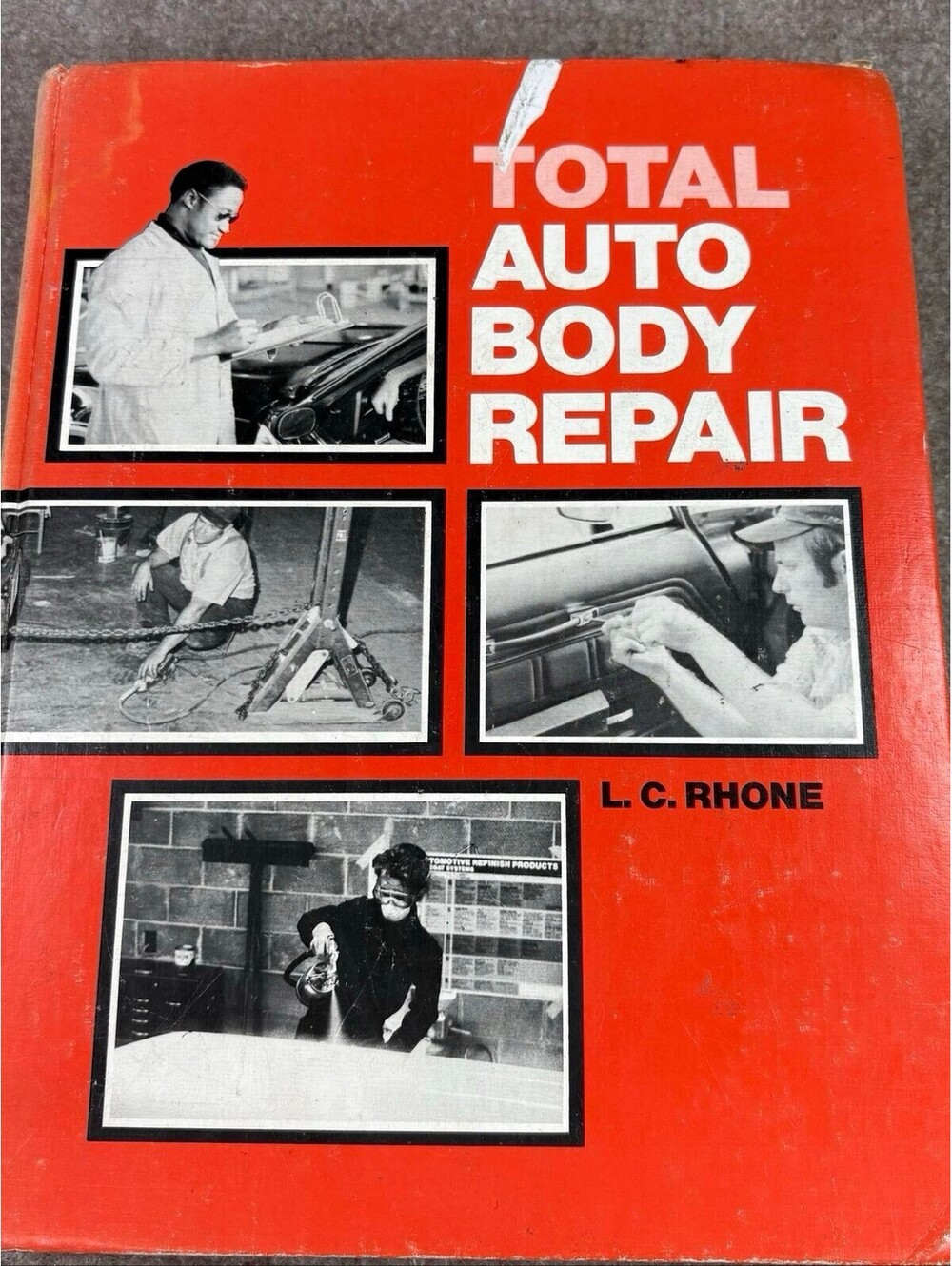Total Auto Body Repair L.C. Rhone 1980 Textbook